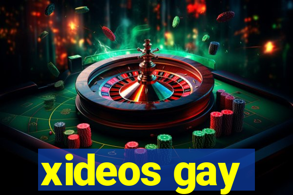 xideos gay